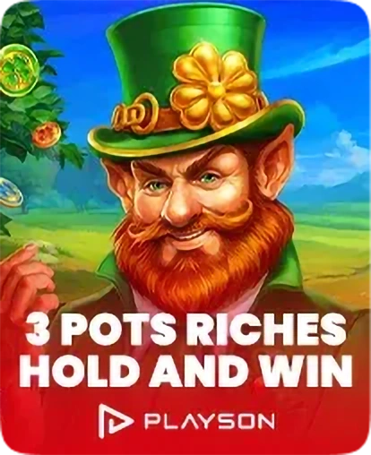 3 Pots Riches Hold and Win
